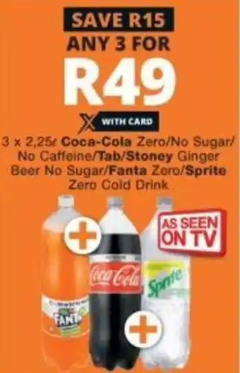 Coca-Cola Zero/No Sugar/No Caffeine/Tab/Stoney Ginger Beer No Sugar/Fanta Zero/Sprite Zero Cold Drink 3x2,25L
