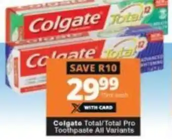 Checkers Colgate Total/Total Pro Toothpaste All Variants offer