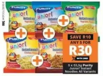 Checkers Purity Junior Instant Noodles All Variants 5x53,5g offer
