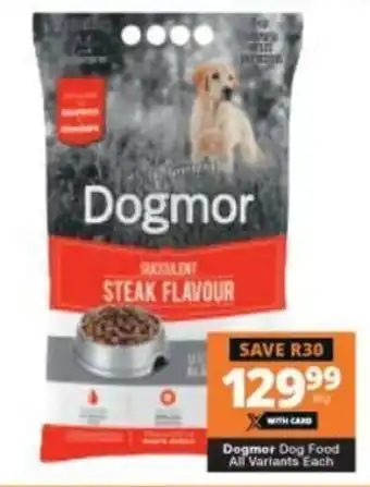 Checkers Dogmor Dog Food All Variants offer