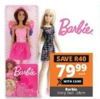 Barbie Entry Doll 28cm offer at Checkers