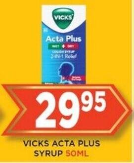 VICKS ACTA PLUS SYRUP 50ML offer at Goal Supermarket