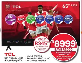 Pick n Pay Hypermarket TCL 65" (165cm) UHD Smart Google TV offer