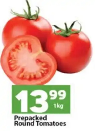 Check Save Prepacked Round Tomatoes offer