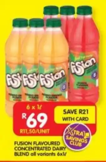 Shoprite FUSION FLAVOURED CONCENTRATED DAIRY BLEND all variants 6x1L offer