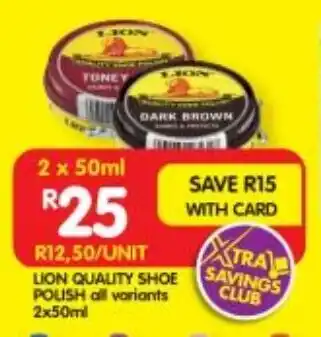 Shoprite LION QUALITY SHOE POLISH all variants 2x50ml offer