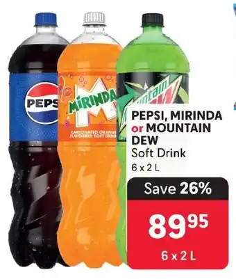 Makro PEPSI, MIRINDA or MOUNTAIN DEW 6x2L offer
