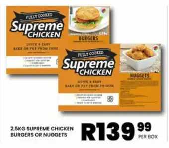 Take 'n Pay 2.5KG SUPREME CHICKEN BURGERS OR NUGGETS offer