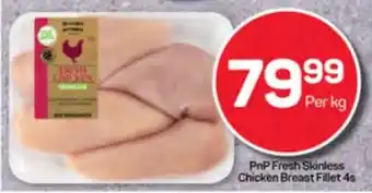 Pick n Pay Hypermarket PnP Fresh Skinless Chicken Breast Fillet 4s offer