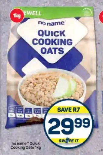 Pick n Pay Hypermarket no name Quick Cooking Oats 1kg offer