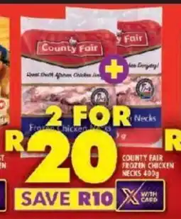 Shoprite COUNTY FAIR FROZEN CHICKEN NECKS 400g offer