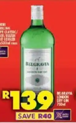 Shoprite BELGRAVIA LONDON DRY GIN 750ml offer