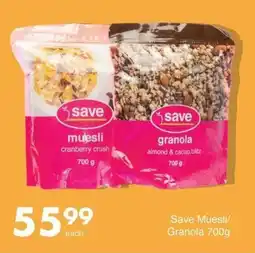 Save Save Muesli/ Granola 700g offer