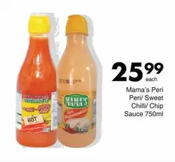 Save Mama's Peri Peri/ Sweet Chilli/Chip Sauce 750ml offer