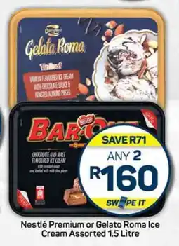Pick n Pay Nestlé Premium or Gelato Roma Ice Cream Assorted 1.5 Litre offer
