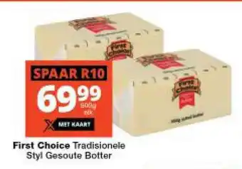 Checkers First Choice Traditional Style Salted Butter offer