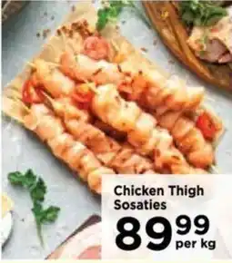 Food Lover's Market Chicken Thigh Sosaties offer