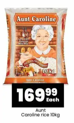 Super Save Aunt Caroline rice 10kg offer