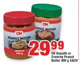 OK MiniMark OK Smooth or Crunchy Peanut Butter 400 g EACH offer
