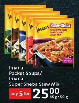 Oxford Freshmarket Imana Packet Soups/ Imana Super Sheba Stew Mix offer