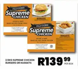 Take 'n Pay 2.5KG SUPREME CHICKEN BURGERS OR NUGGETS offer