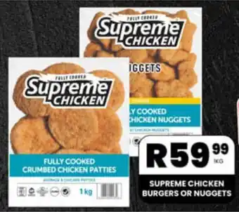 Take 'n Pay SUPREME CHICKEN BURGERS OR NUGGETS offer