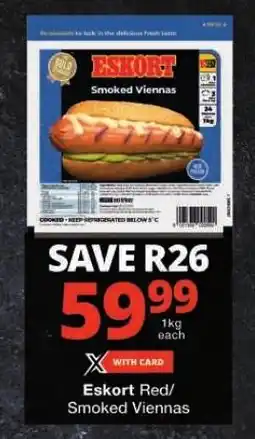 Checkers Eskort Red/ Smoked Viennas offer