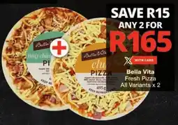 Checkers Bella Vita Fresh Pizza All Variants x 2 offer