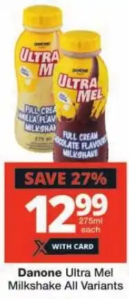 Checkers Danone Ultra Mel Milkshake All Variants offer