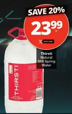 Checkers Thirsti Natural Still Spring Water offer
