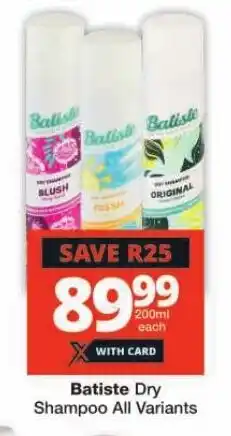 Checkers Batiste Dry Shampoo All Variants offer