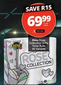 Checkers Dinu Rose Collection 2-Ply Toilet Rolls All Variants offer