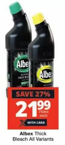 Checkers Albex Thick Bleach All Variants offer