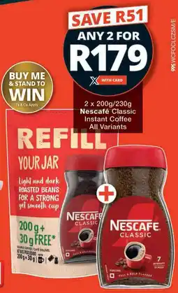 Checkers 2 x 200g/230g Nescafé Classic Instant Coffee All Variants offer