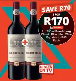 Checkers 2 x 750ml Roodeberg Classic Blend Red Wine offer