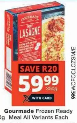 Gourmade Frozen Ready Meal All Variants Each