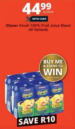 Checkers Clover Krush 100% Fruit Juice Blend All Variants offer