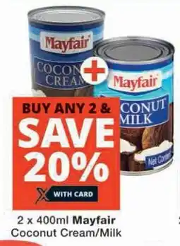 Checkers 2 x 400ml Mayfair Coconut Cream/Milk offer