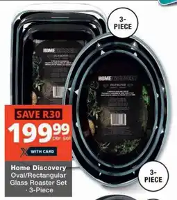 Checkers Home Discovery Oval/Rectangular Glass Roaster Set 3-Piece offer