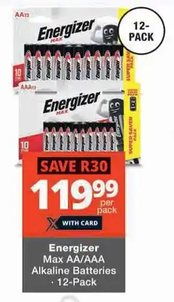 Checkers Energizer Max AA/AAA Alkaline Batteries 12-Pack offer