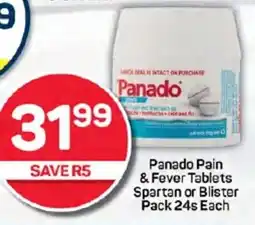 Panado Pain & Fever Tablets Spartan or Blister Pack 24s Each