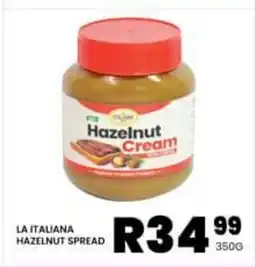 Take 'n Pay LA ITALIANA HAZELNUT SPREAD offer