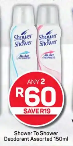Pick n Pay Hypermarket Shower To Shower Deodorant Assorted 150ml offer