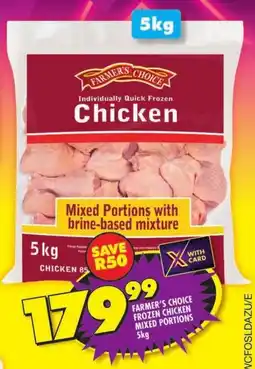Shoprite FARMER'S CHOICE FROZEN CHICKEN MIXED PORTIONS 5kg offer