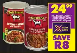 BULL BRAND SAVOURY/ CURRIED MINCE WITH VEGETABLES 400g each