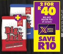 Shoprite BIG JACK FROZEN PIES all variants offer