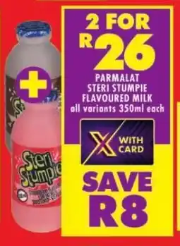 Shoprite PARMALAT STERI STUMPIE FLAVOURED MILK all variants 350ml each offer