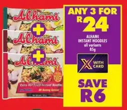Shoprite ALHAMI INSTANT NOODLES all variants 85g offer