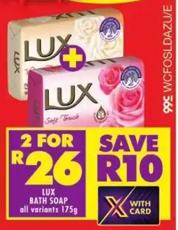 Shoprite LUX BATH SOAP all variants 175g offer