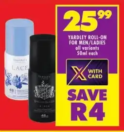 Shoprite YARDLEY ROLL-ON FOR MEN/LADIES all variants 50ml each offer